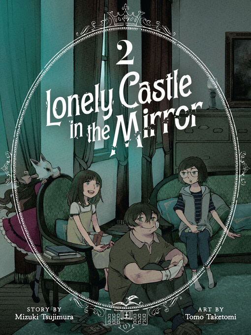 Title details for Lonely Castle in the Mirror, Volume 2 by Mizuki Tsujimura - Available